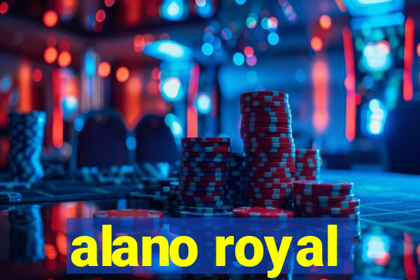 alano royal